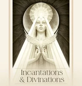 Incantations & Divinations