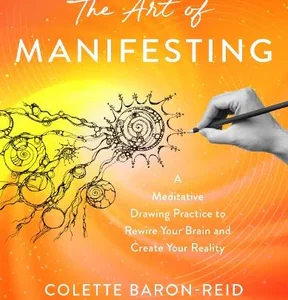 The Art of Manifesting