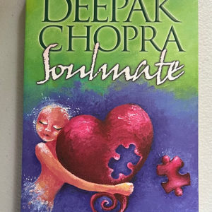 Soulmate ~ Deepk Chopra